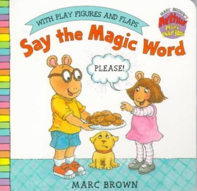 Say the Magic Word (Board Book)