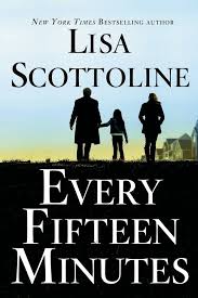 Every Fifteen Minutes book by Lisa Scottoline