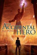 The Accidental Hero (Jack Blank Adventure #1)