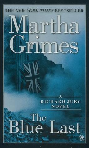 The Blue Last book by Martha Grimes