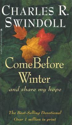 Come before Winter and Share My Hope