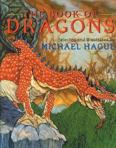 The Book of Dragons book by Michael Hague