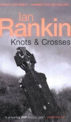 Knots & Crosses Book By Ian Rankin