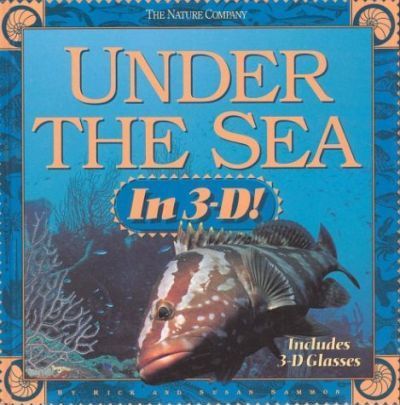 Under the Sea in 3-D