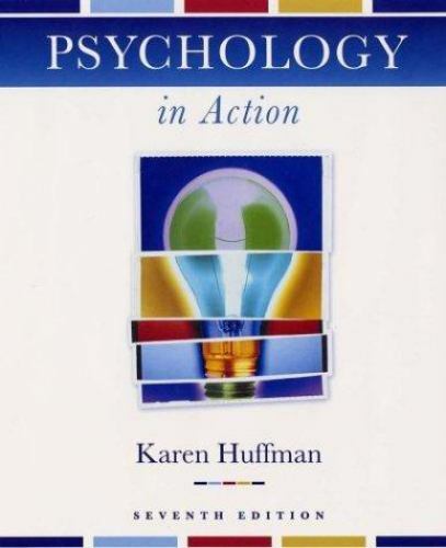 Psychology in Action book by Karen Huffman