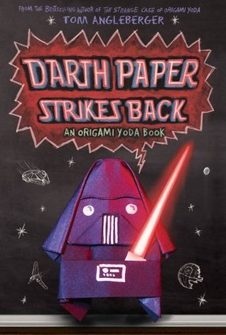 Origami Yoda #2: Darth Paper Strikes Back book by Tom Angleberger