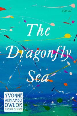The Dragonfly Sea book by Yvonne Adhiambo Owuor