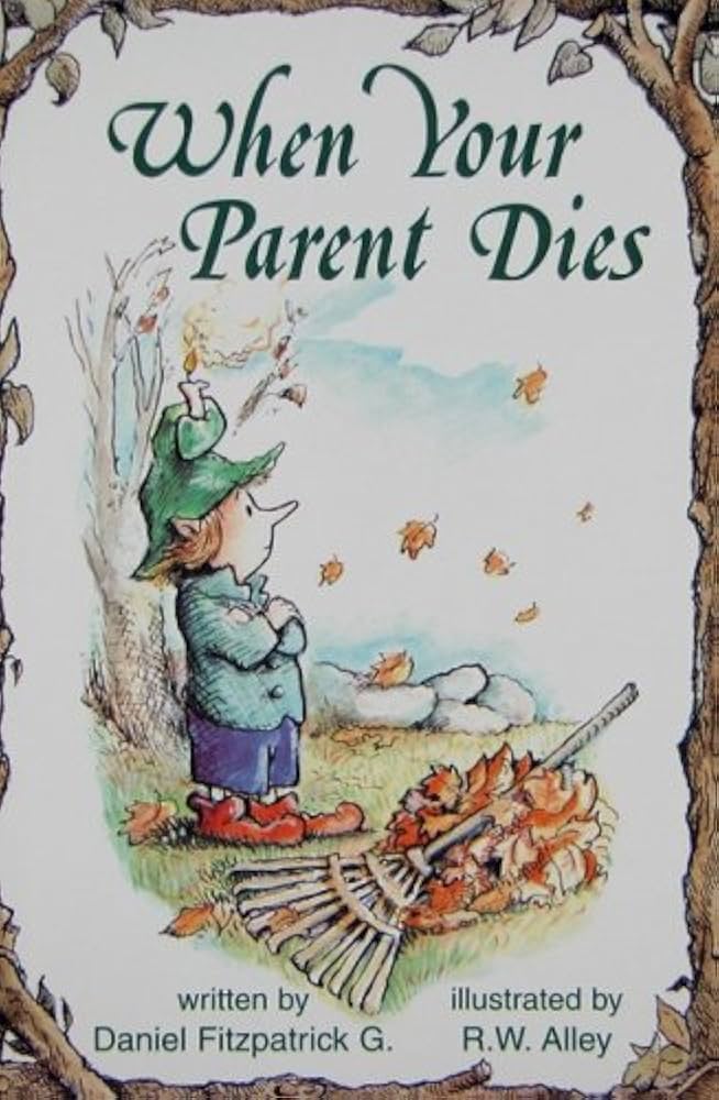 When Your Parent Dies book by Daniel Fitzpatrick
