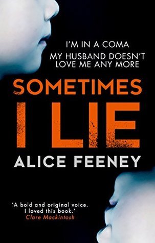 Sometimes I Lie book by Alice Feeney
