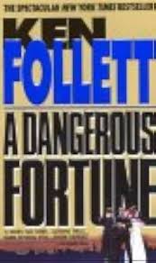 A Dangerous Fortune book by Ken Follet