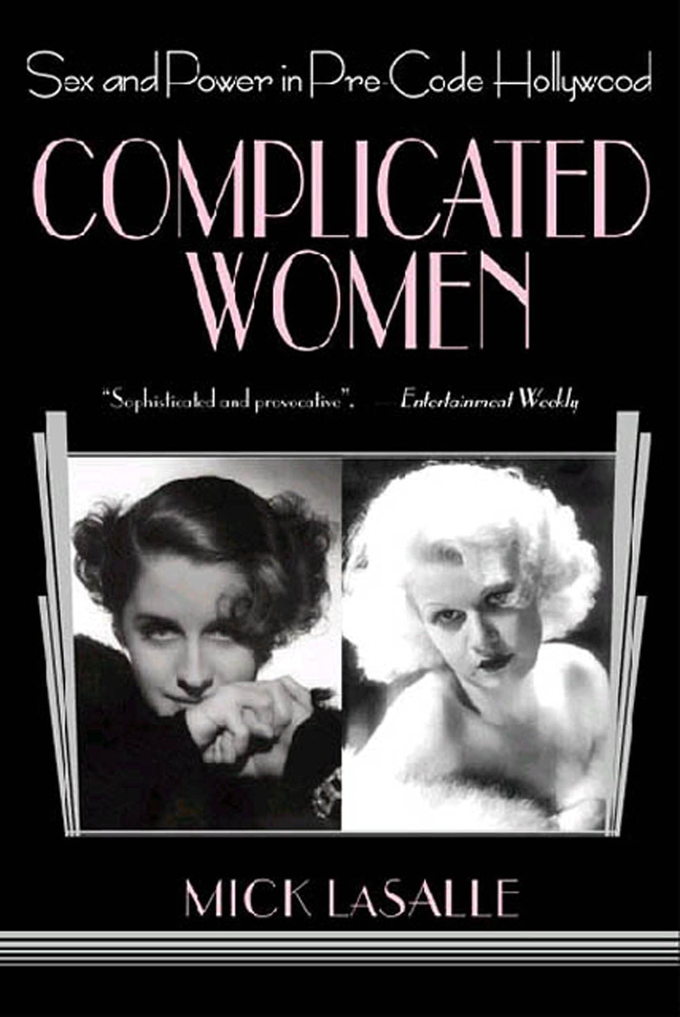 Complicated Women: Sex and Power in Pre-Code Hollywood book by Mick LaSalle