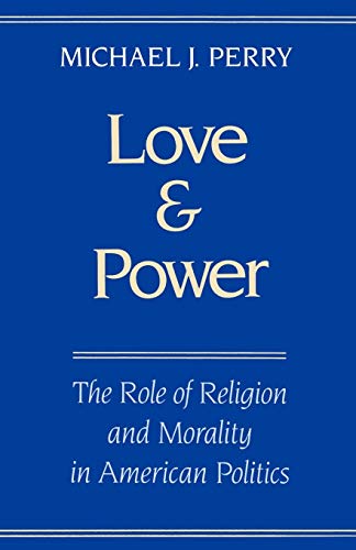 Love and Power by Michael J. Perry