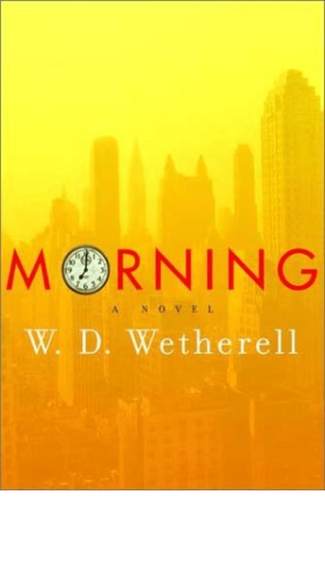 Morning by W.D. Wetherell