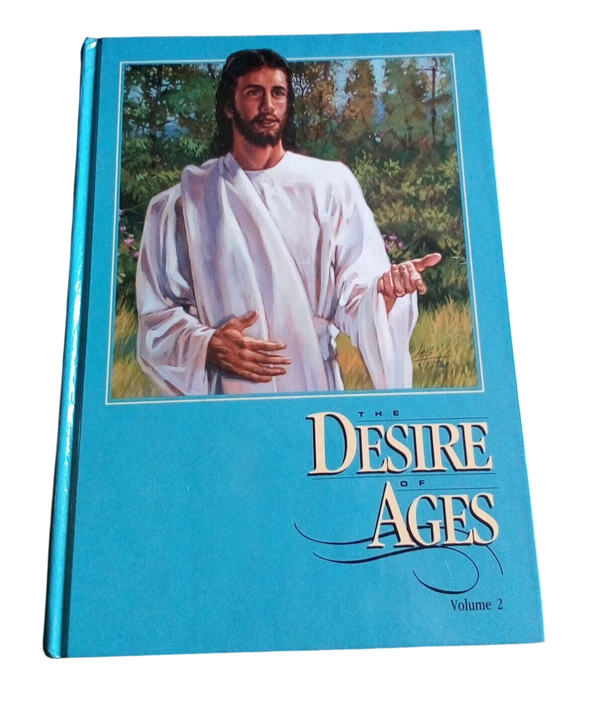 The Desire Of Ages Volume 2 By E. G. White