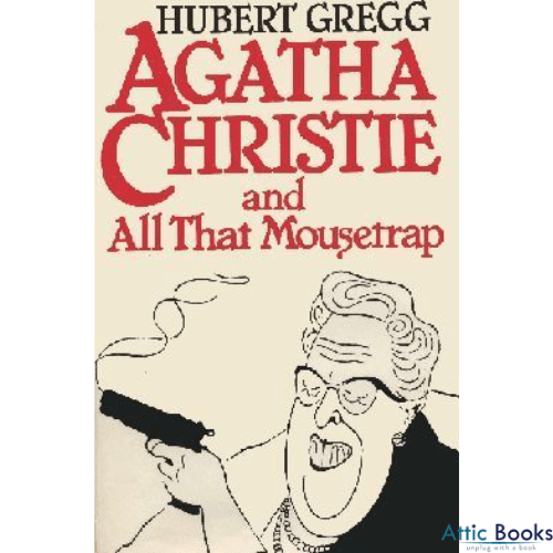 Agatha Christie and All That Mousetrap