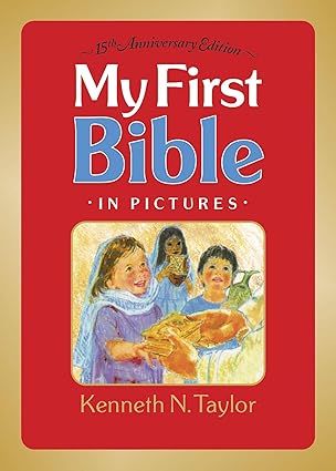 My First Bible in Pictures by Kenneth N. Taylor