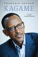 Kagame: Conversations with the President of Rwanda book by Francois Soudan