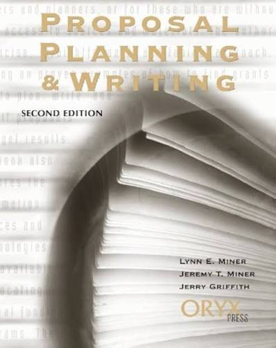 Proposal Planning and Writing (2nd Edition) Book By Lynn E. Miner