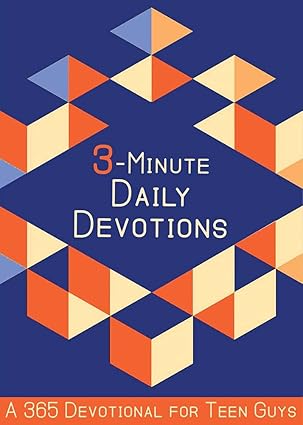 3-Minute Daily Devotions - a 365 Devotional for Teen Guys