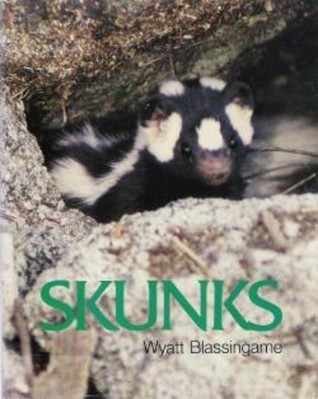 Skunks by Wyatt Blassingame