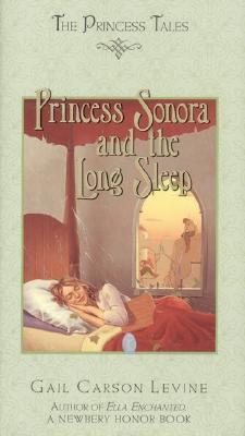 Princess Sonora and the Long Sleep book by Gail Carson Levine