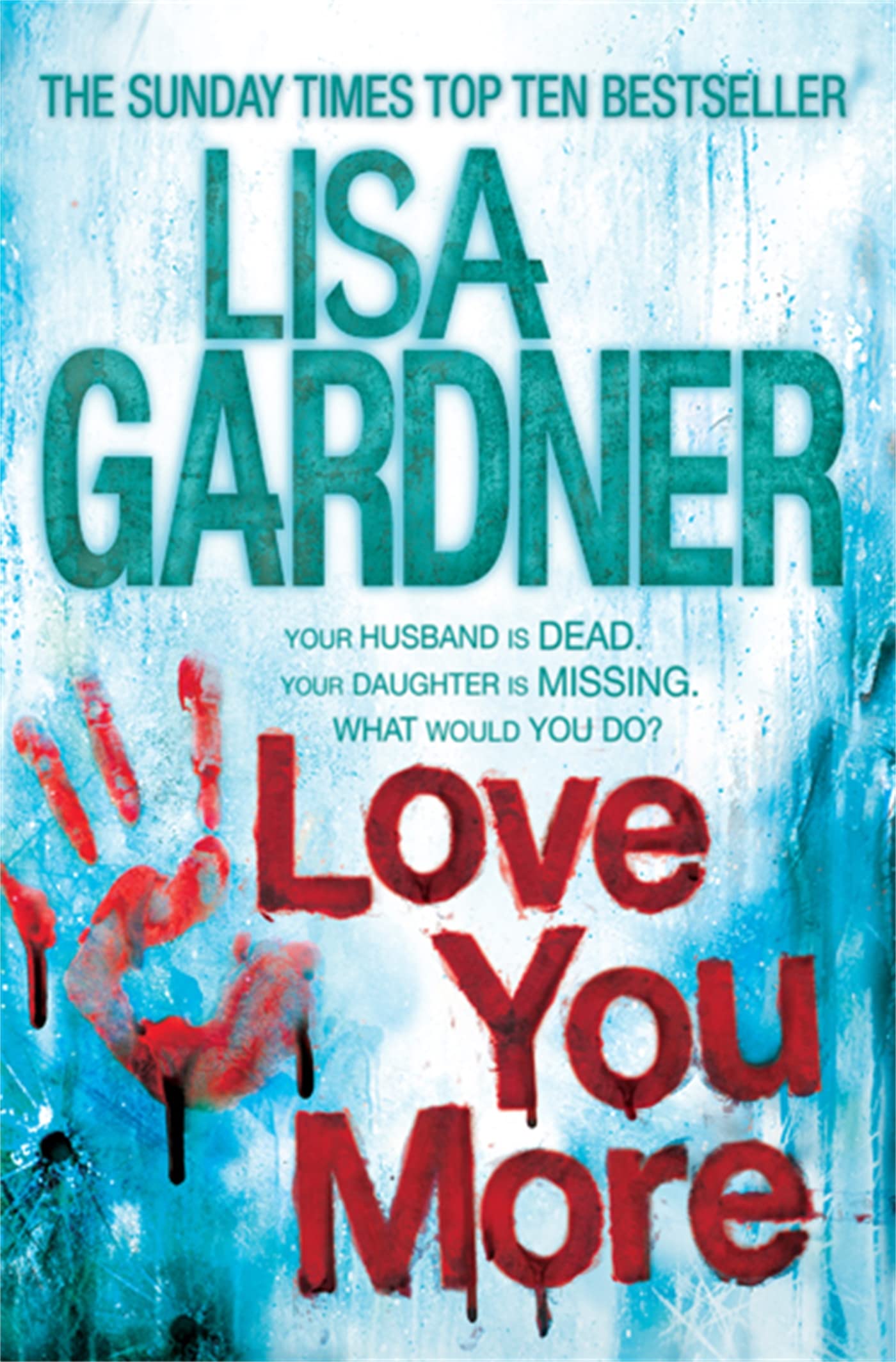 Love You More book by Lisa Gardner