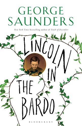 Lincoln in the Bardo book by George Saunders