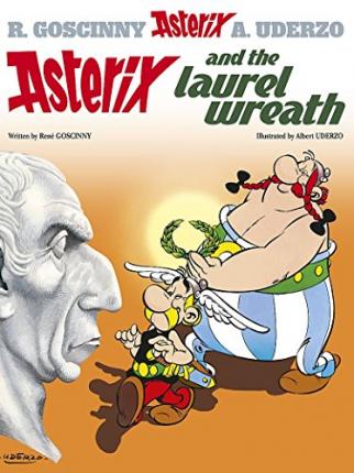 Asterix #18: Asterix and The Laurel Wreath