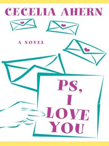 Ps, I Love You book by Cecelia Ahern