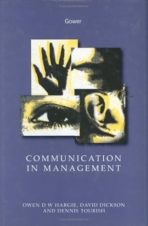 Communication in Management book by Owen Hargie