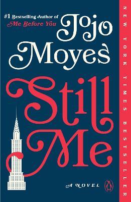 Me Before You #3: Still Me by Jojo Moyes