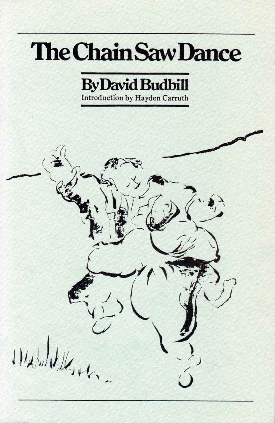 The Chain Saw Dance by David Budbill