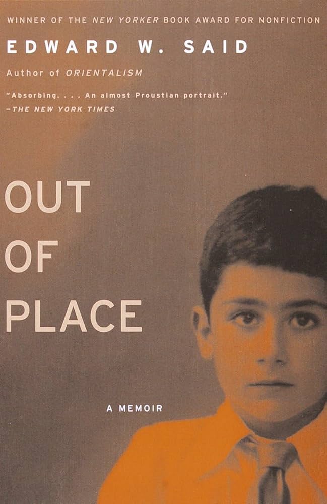 Out of Place: A Memoir book by Edward W. Said