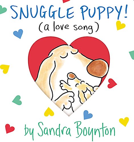 Snuggle Puppy! book by Sandra Boynton (Board Book)