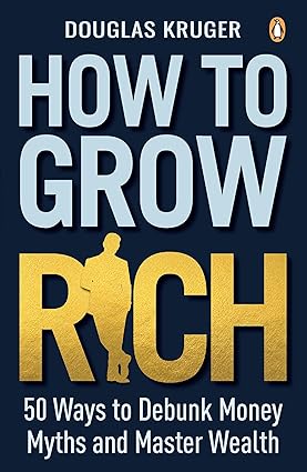 How to Grow Rich book by Douglas Kruger