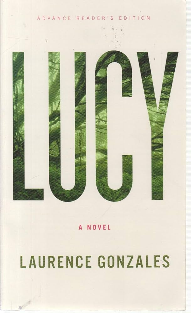 Lucy book by Laurence Gonzales