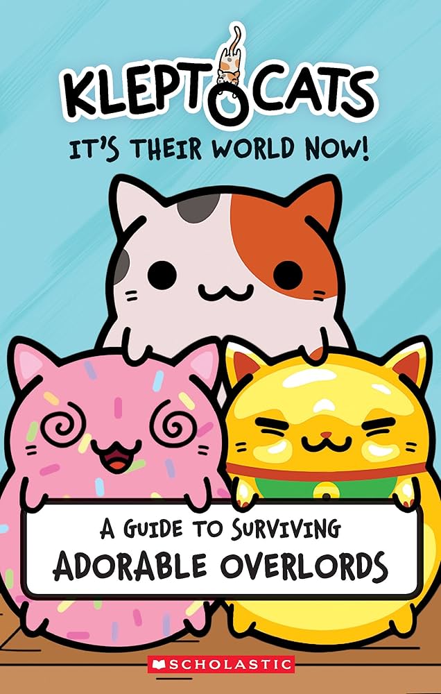 KleptoCats: It's Their World Now! book by Daphne Pendergrass