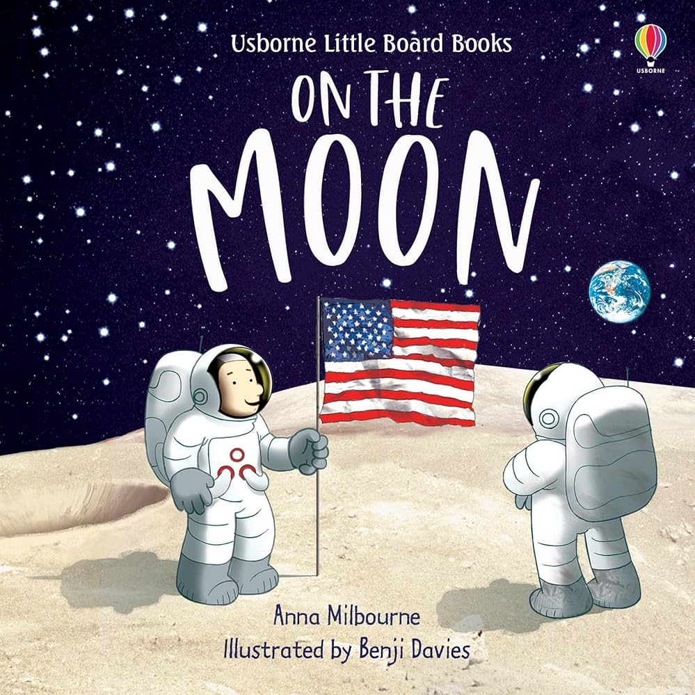 On the Moon book by Anna Milbourne