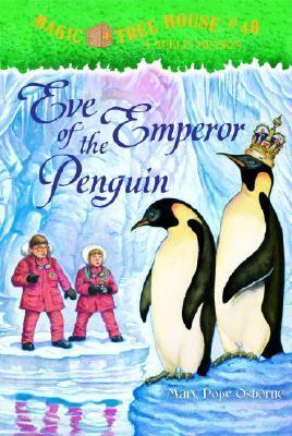 Magic Tree House #40 : Eve Of The Emperor Penguin