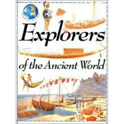 Explorers Of The Ancient World
