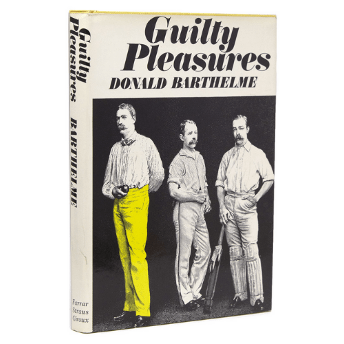 Guilty Pleasures by Donald Barthelme