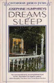 Dreams of Sleep book by Josephine Humphreys