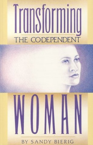 Transforming the Co-dependent Woman