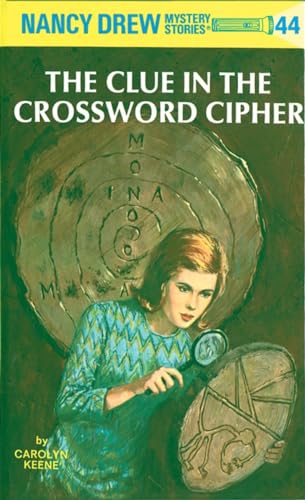 Nancy Drew #44: The Clue in the Crossword Cipher book by Carolyn Keene