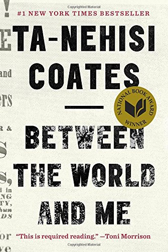 Between the World and Me book by Ta-Nehisi Coates