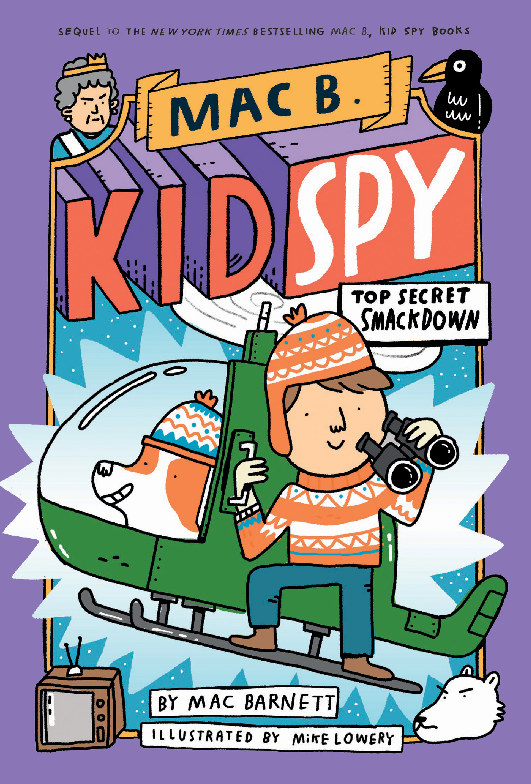 Mac B., Kid Spy #3: Top Secret Smackdown book by Mac Barnett