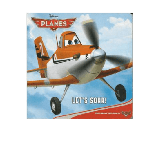 Disney Planes: Let's Soar! (Board Book)