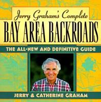 Jerry Graham's More Bay Area Backroads
