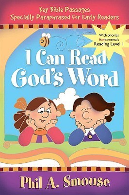 I Can Read God's Word book by Phil A. Smouse