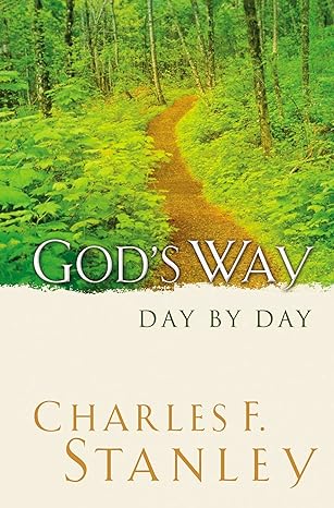 God's Way Day By Day: A Daily Devotional for Discovering God?s Life-Changing Wisdom  book by Charles F. Stanley